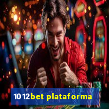 1012bet plataforma